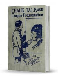 Chalk Talk and Crayon Presentation by Charles L. Batholomew PDF
