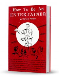 How to Be an Entertainer by Clarence Herisko PDF