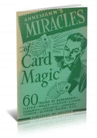 Annemann's Miracles of Card Magic by Theodore Annemann PDF