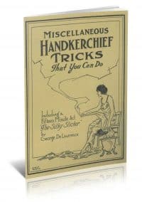 Miscellaneous Tricks with Handkerchiefs by George DeLawrence PDF