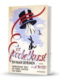 De Goochelkunst en haar geheimen by Cornel Hauer Larette PDf