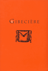 Gibecière 4, Summer 2007, Vol. 2, No. 2