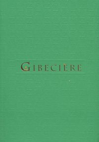 Gibecière 12, Summer 2011, Vol. 6, No. 2