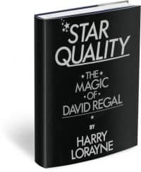 Star Quality: The Magic of David Regal by Harry Lorayne PDF