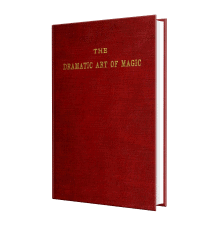PDF - The Dramatic Art of Magic by Louis B. Haley
