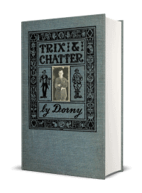 PDF - Trix and Chatter by Werner C. Dornfield a.k.a. “Dorny”