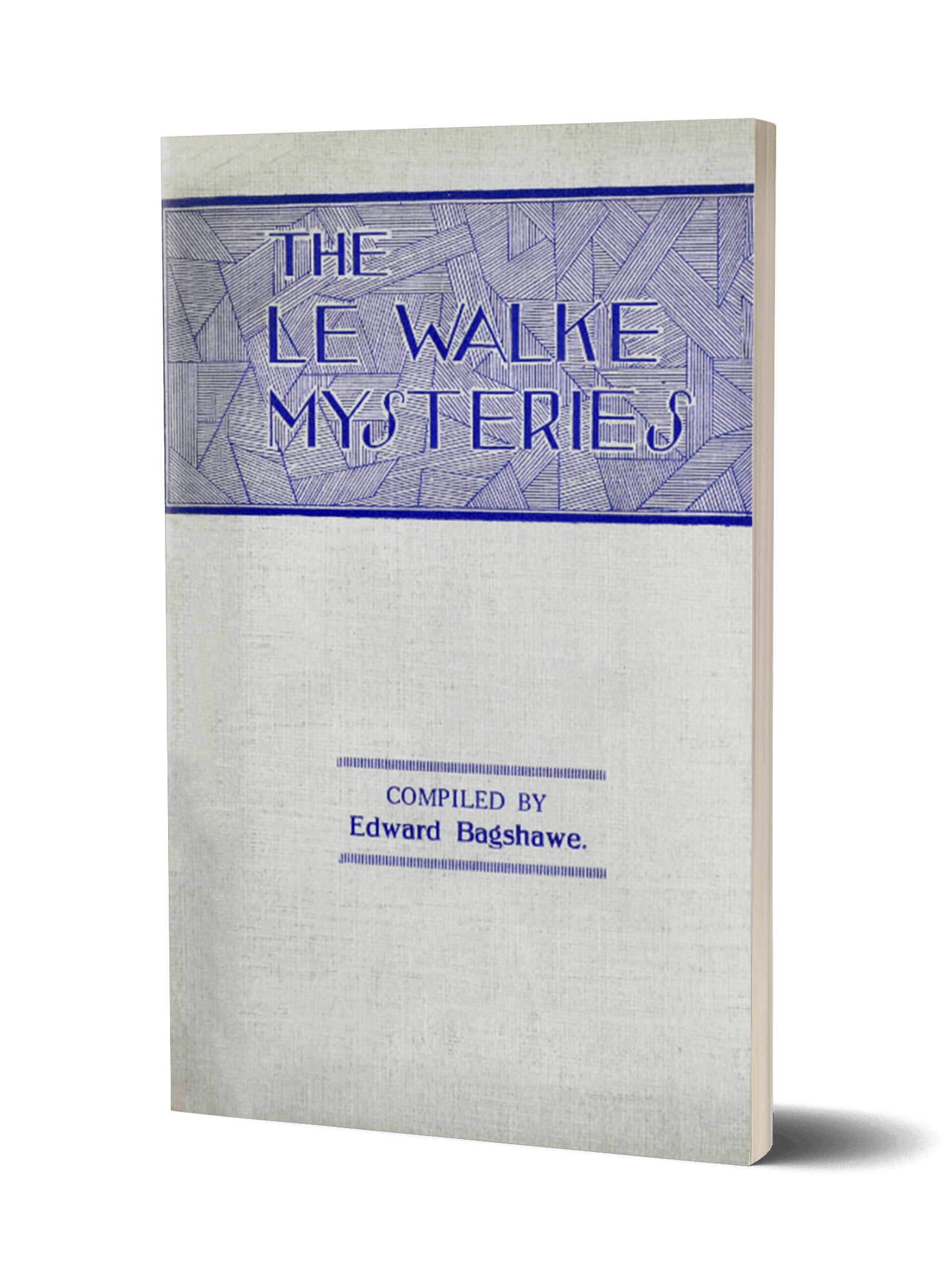 PDF - The Le Walke Mysteries by Edward Bagshawe