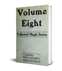 PDF - Volume Eight — Collected Magic Series by Percy Naldrett
