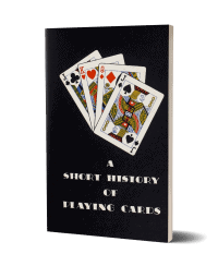 PDF - A Short History of Playing Cards by W. Gurney Benham