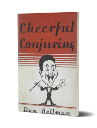 PDF - Cheerful Conjuring by Dan Bellman