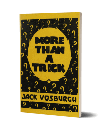 PDF - More Than a Trick by Jack Vosburgh