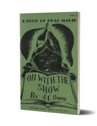 PDF - On With the Show - A Further Selection of Magical Selections Part II by J. F. Orrin