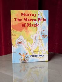 Murray - The Marco Polo of Magic by Fergus Roy